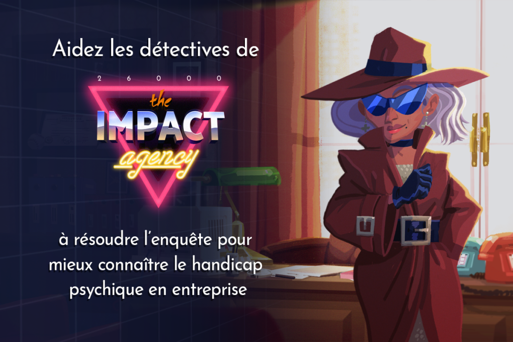 Projet de serious game handicap, The impact agency, réalisé par Dowino