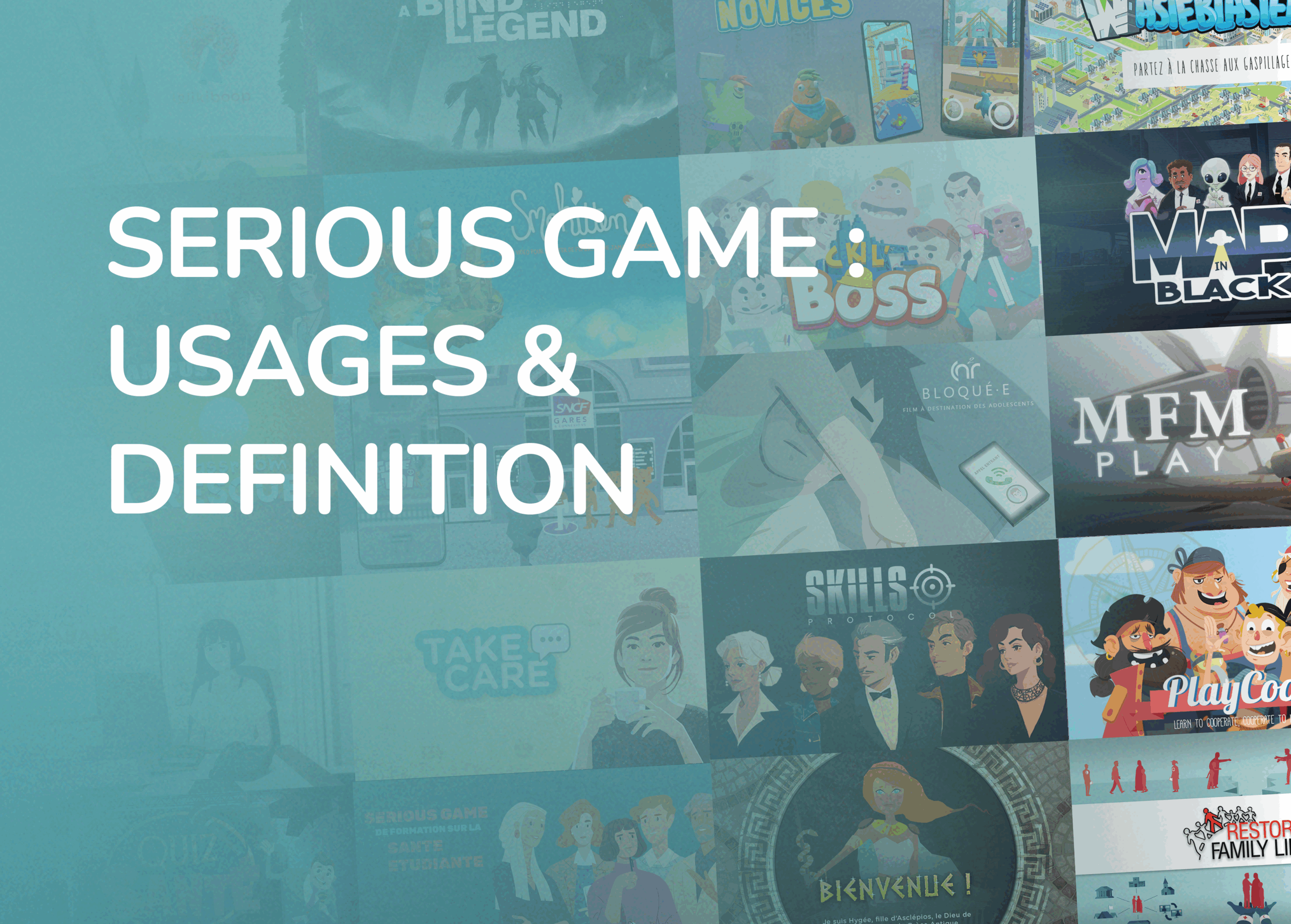 Qu'est ce qu'un serious game ? Comment choisir entre tous les outils ?
